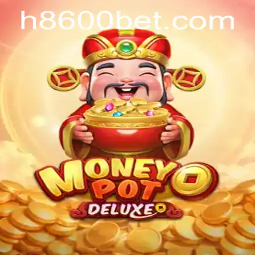 Descubra o Fascinante Mundo de MoneyPotDELUXE e o Impacto de 8600bet